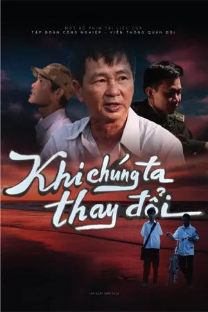 Khi chúng ta thay đổi