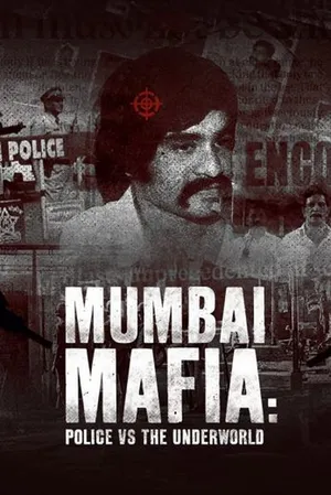 Mafia mumbai: cảnh sát và thế giới ngầm